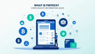 What Is FinTech? A Comprehensive Information Guide